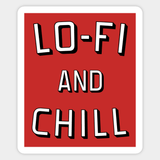 Lo-Fi And Chill Sticker